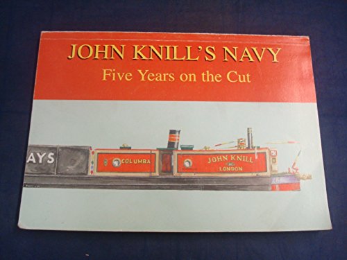 John Knill's Navy: five years on the Cut