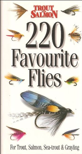 "Trout and Salmon's" 220 Favourite Flies