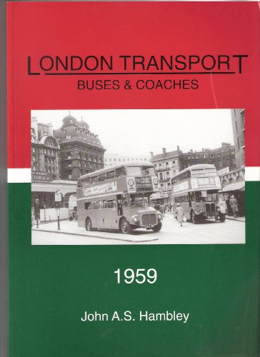 London Transport Buses and Coaches: 1959