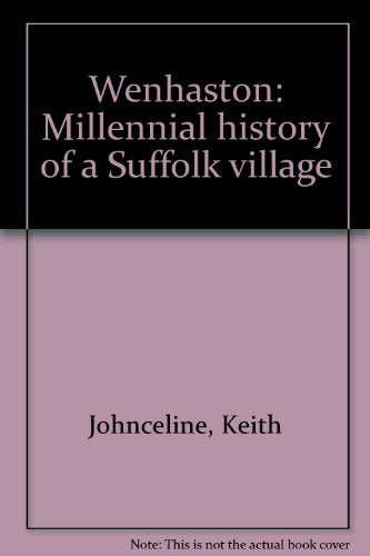 Wenhaston: Millennial history of a Suffolk village