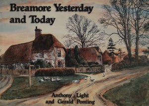 Breamore Yesterday and Today