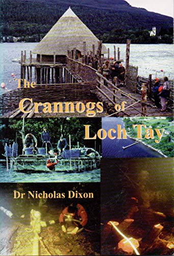 The Crannogs Of Loch Tay