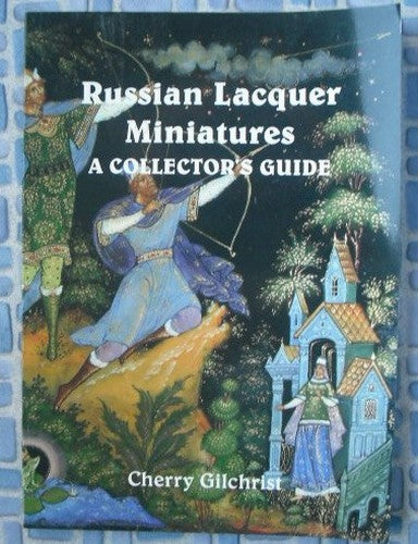 Russian Lacquer Miniatures: A Collector's Guide