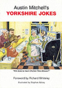 Austin Mitchell's Yorkshire Jokes 