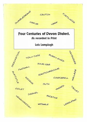 Four Centuries of Devon Dialect