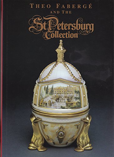 Faberge and the St.Petersburg Collection