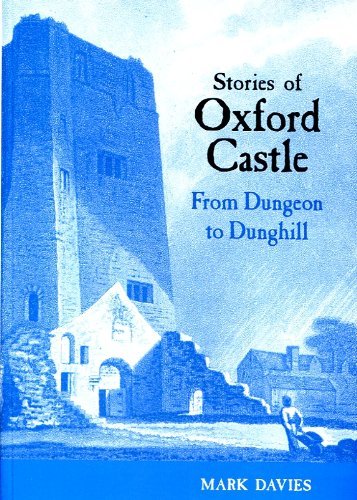 Stories of Oxford Castle