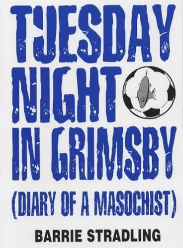 Tuesday Night in Grimsby