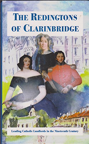 The Redingtons of Clarinbridge: Leading Catholic landlords in the 19th century