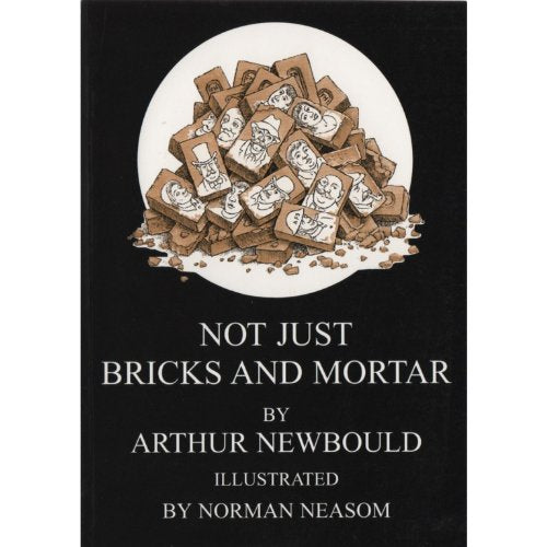 Not Just Bricks and Mortar
