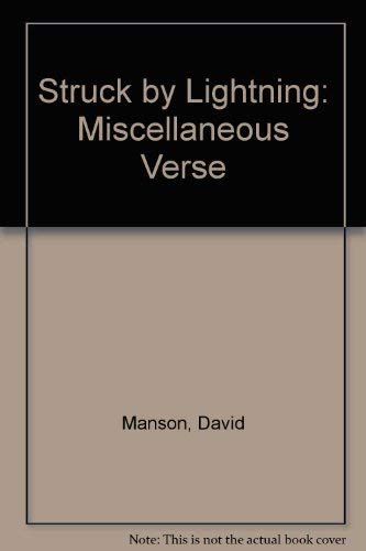 Struck by Lightning: Miscellaneous Verse