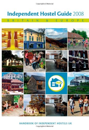 Independent Hostel Guide 2008