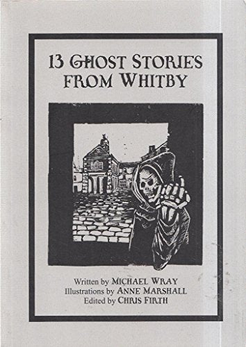 13 Ghost Stories from Whitby