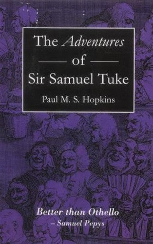 The Adventures of Sir Samuel Tuke