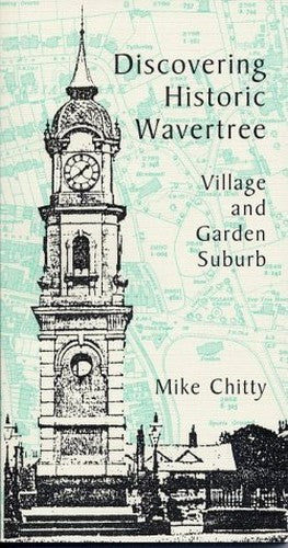 Discovering Historic Wavertree