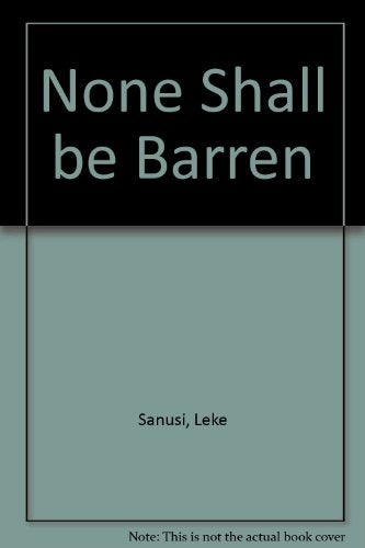 None Shall be Barren