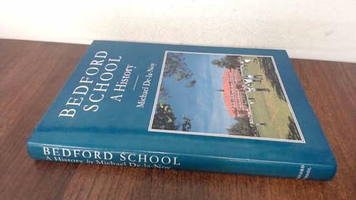 Bedford School: A History, 1552-2002