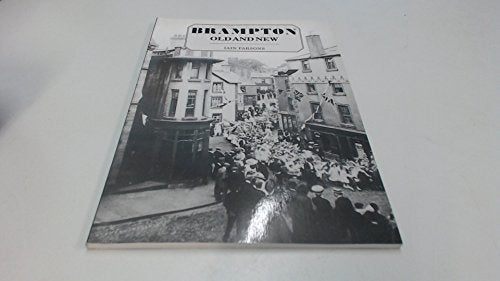 Brampton, Old and New
