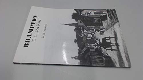 Brampton, Then and Now