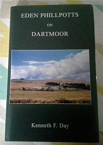 Eden Phillpotts on Dartmoor