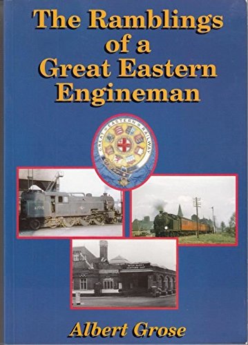 Ramblings of a Great Eastern Engineman