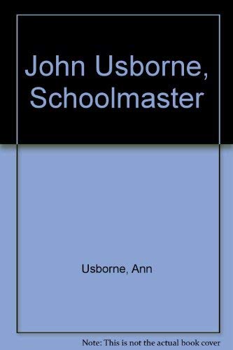 John Usborne, Schoolmaster