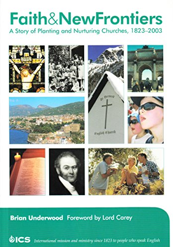 Faith and New Frontiers : A Story of Planting and