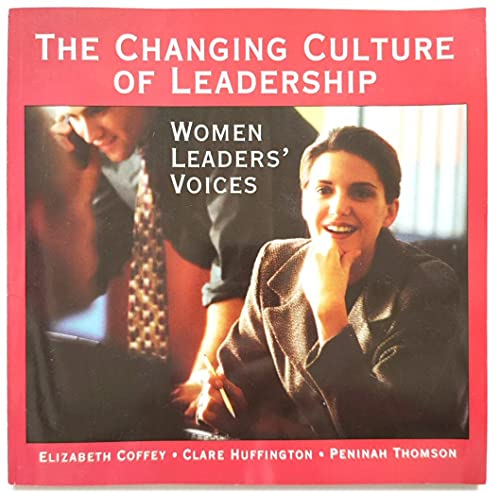 The changing culture of leadership: Women leaders' voices