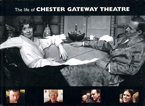 The Life of Chester Gateway Theatre