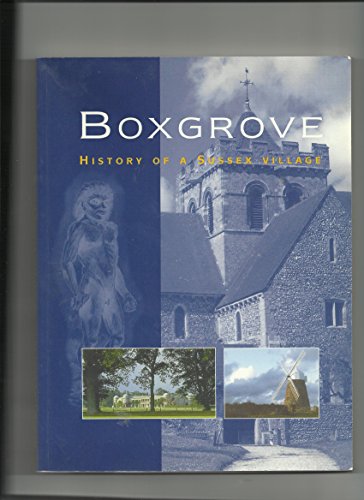 Boxgrove History of a Sussex Village