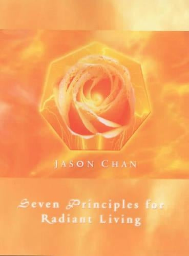 Seven Principles for Radiant Living