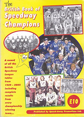 The British Book Of Speedway Champions