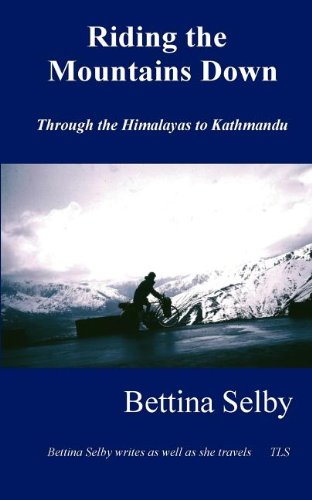 Riding the Mountains down a Journey by Bicyle to Kathmandu