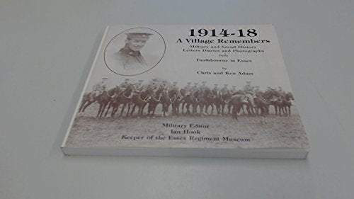 1914-18 a Village Remembers: Letters, Diaries and Documents