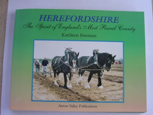 Herefordshire: the spirit of England's most rural county
