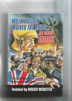 When Britain Waived the Rules and Sampled Anarchy