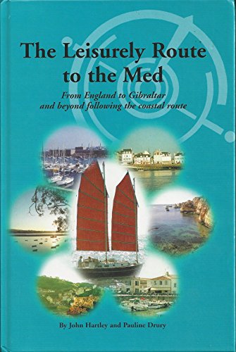 The Leisurely Route to the Med