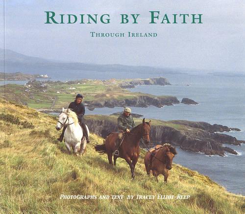 Riding by Faith Through Ireland