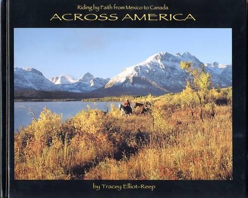 Riding by Faith from Mexico to Canada Across America