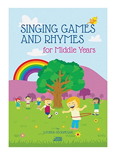 Singing Games and Rhymes for Middle Years 1