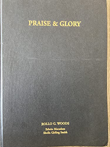 Praise and Glory: A Selection of the Psalms of David Set to the Metrical Psalm Tunes Used by West Gallery Quires 1740-1860