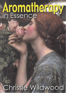 Aromatherapy in Essence 