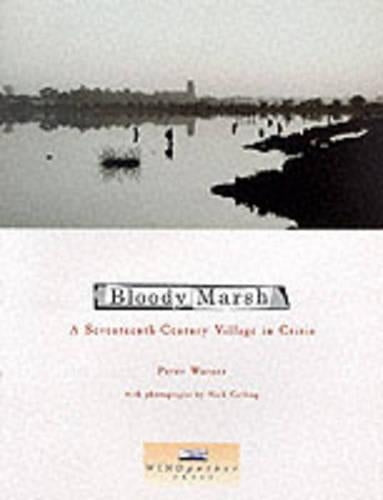 Bloody Marsh. A Seventeenth-Century Village in Crisis