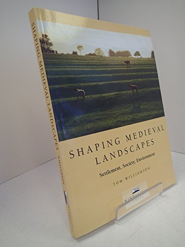 Shaping Medieval Landscapes