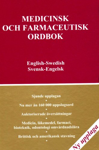 Medical and Pharmaceutical Dictionary, English-Swedish,Swedish- English