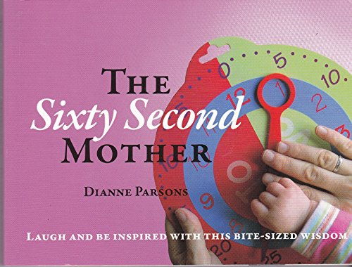 THE SIXTY SECOND MOTHER