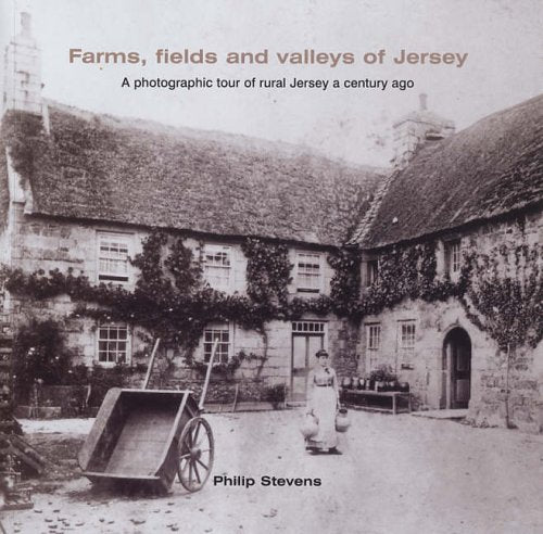 Farms, Fields and Valleys of Jersey