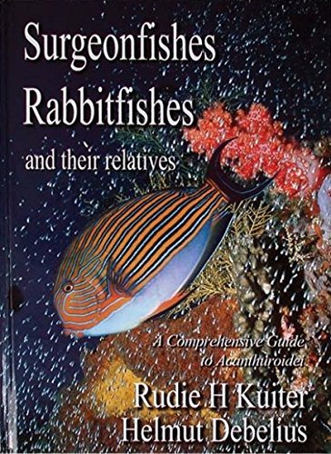 Surgeonfishes, Rabbitfishes and Their Relatives