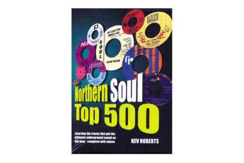 The Northern Soul Top 500