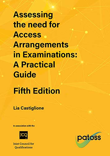 Assessing the Need for Access Arrangements During Examinations